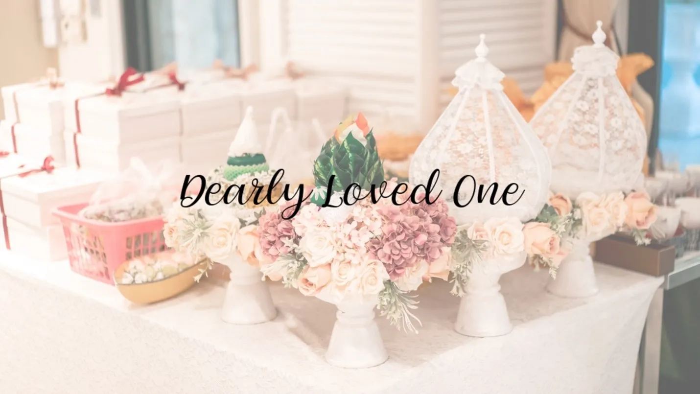 Dearly Loved One